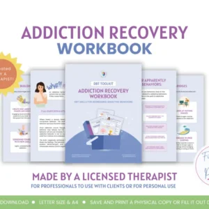 Addiction Recovery Workbook (DBT Toolkit Series)