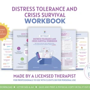 DBT Toolkit Distress Tolerance and Crisis Survival Workbook